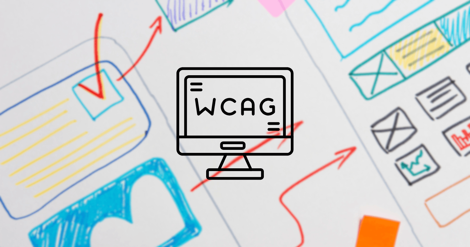 A black icon of a computer screen with the text WCAG, placed in the foreground of hand drawn sketches and wireframes for web interfaces.